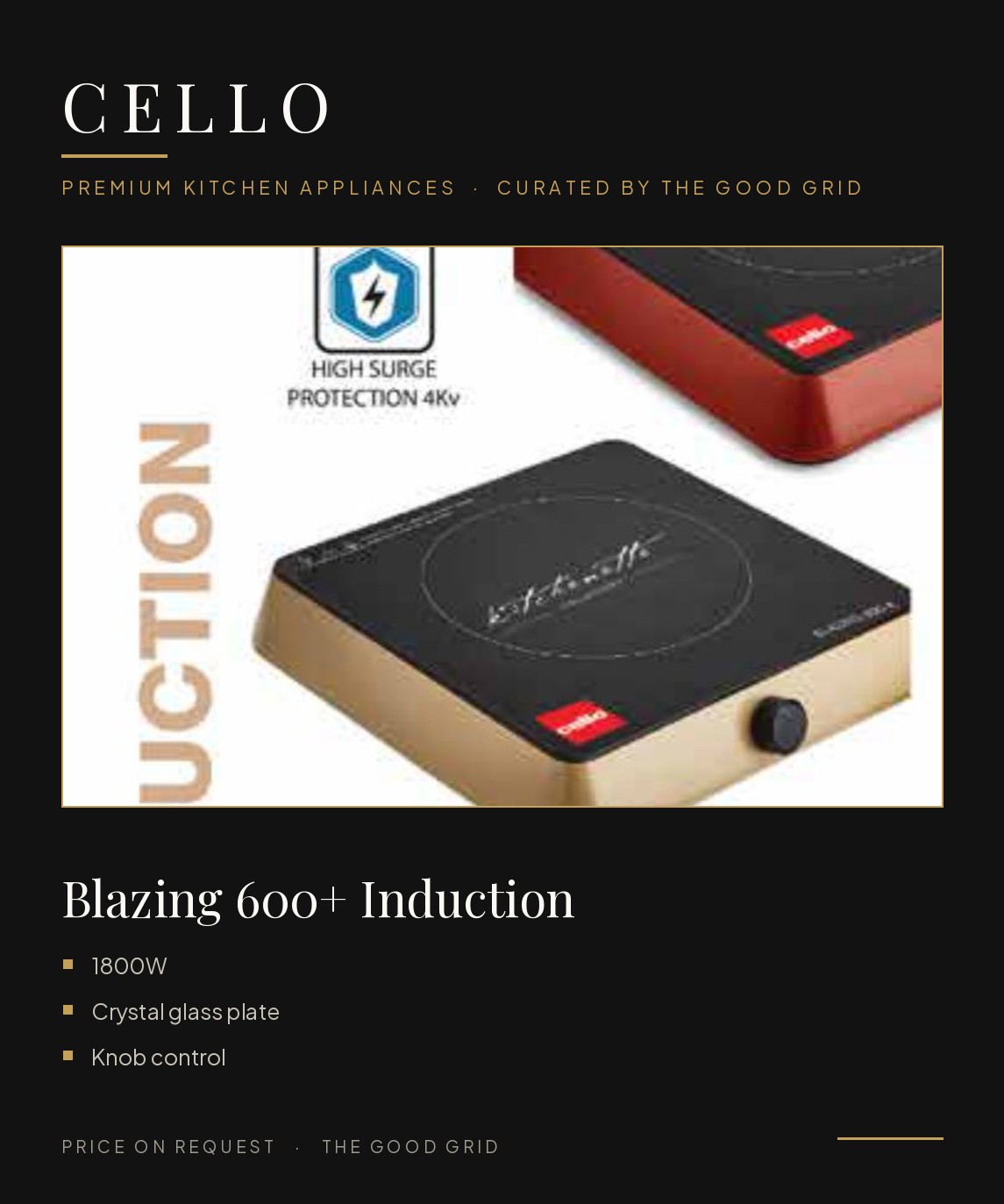 Cello Blazing 600+ Induction